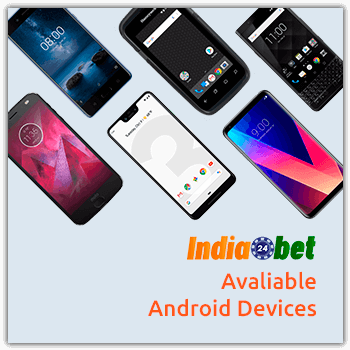 Mobile devices available for India24bet Android app
